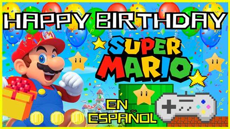 feliz cumpleaños mi amor mario|mario bros happy birthday.